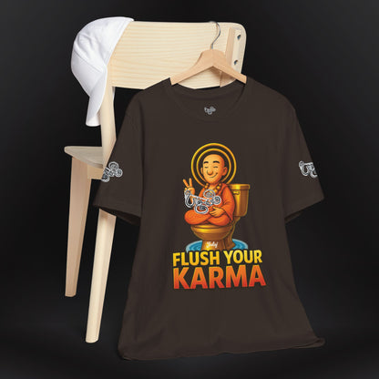 “Flush Your Karma / Create Your Reality”  Dual-Sided Graphic Tee