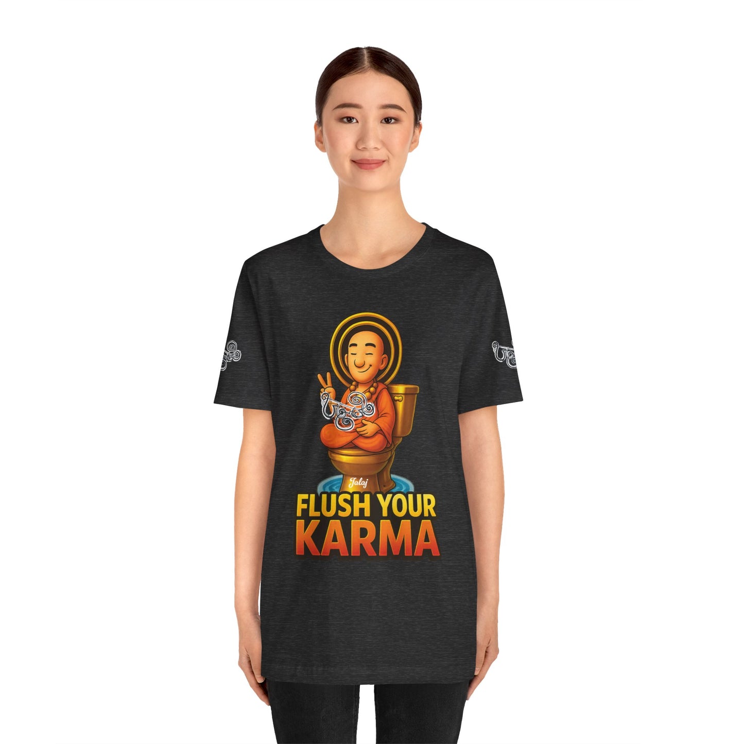 “Flush Your Karma / Create Your Reality”  Dual-Sided Graphic Tee