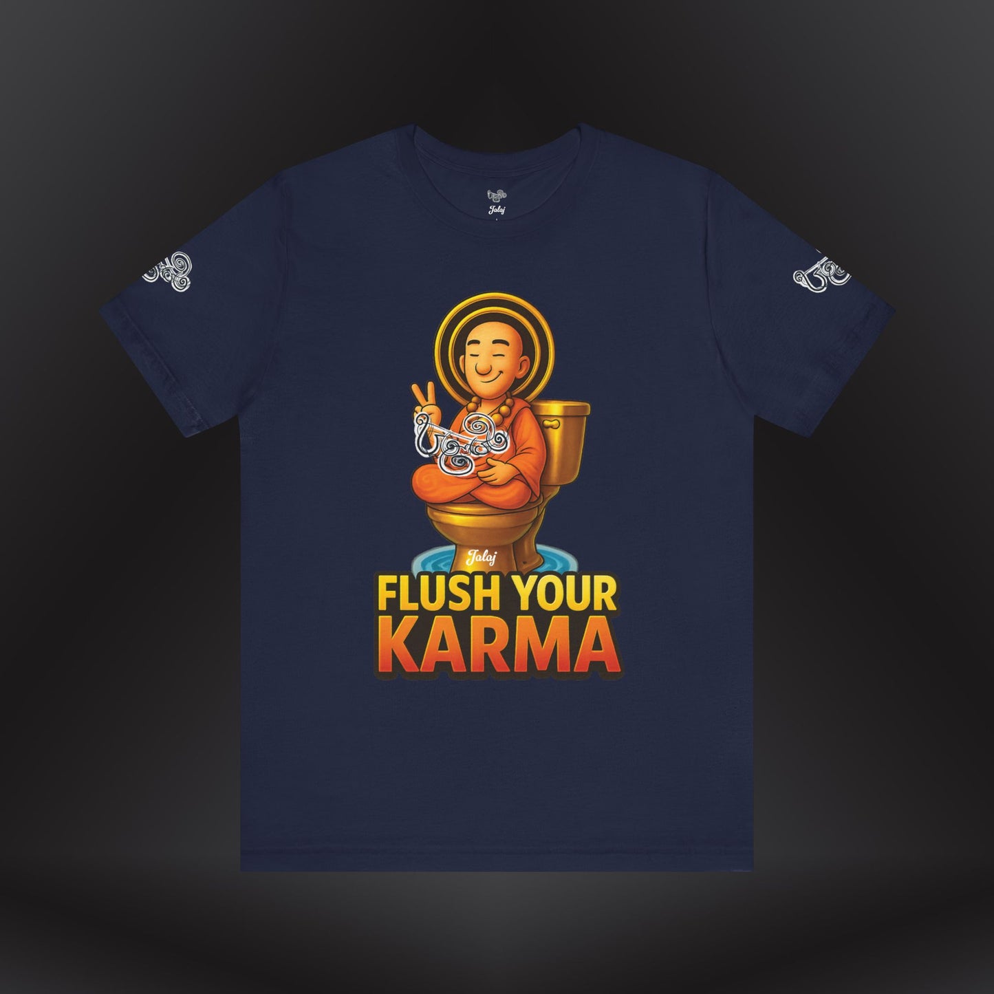 “Flush Your Karma / Create Your Reality”  Dual-Sided Graphic Tee