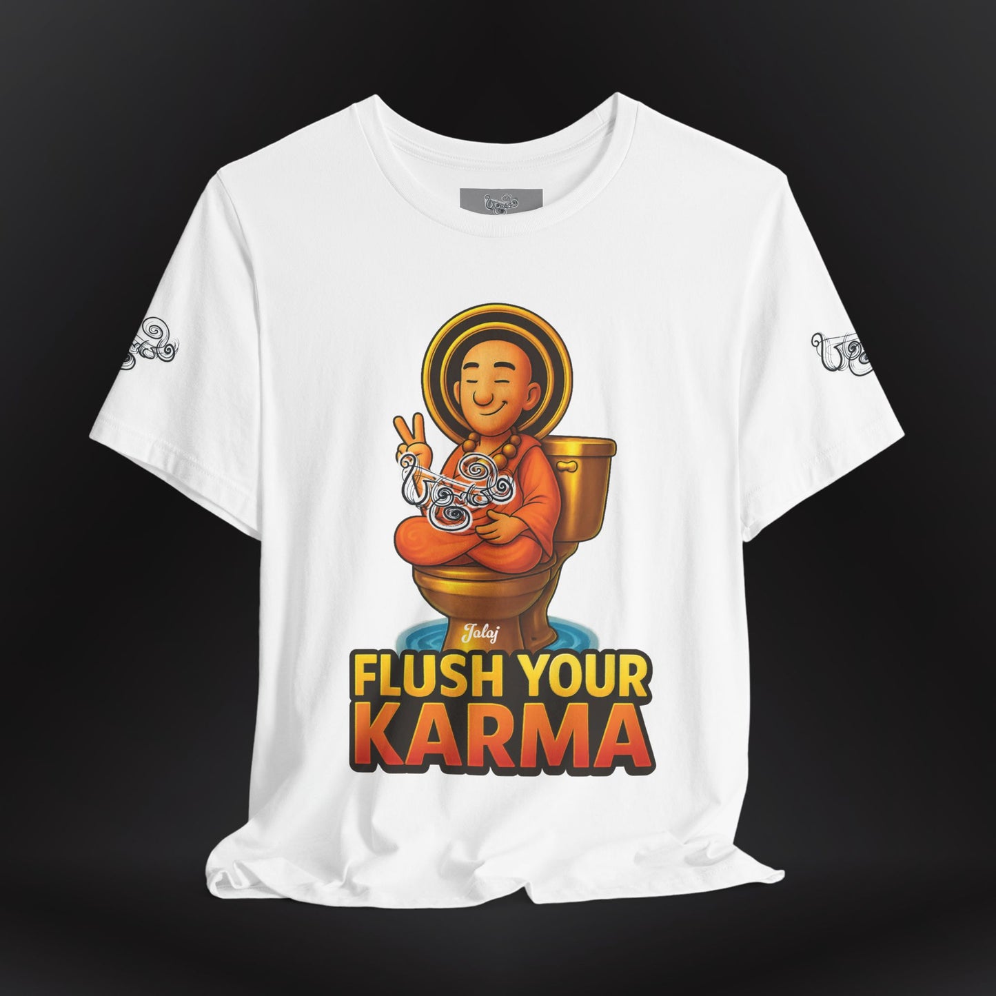 “Flush Your Karma / Create Your Reality”  Dual-Sided Graphic Tee