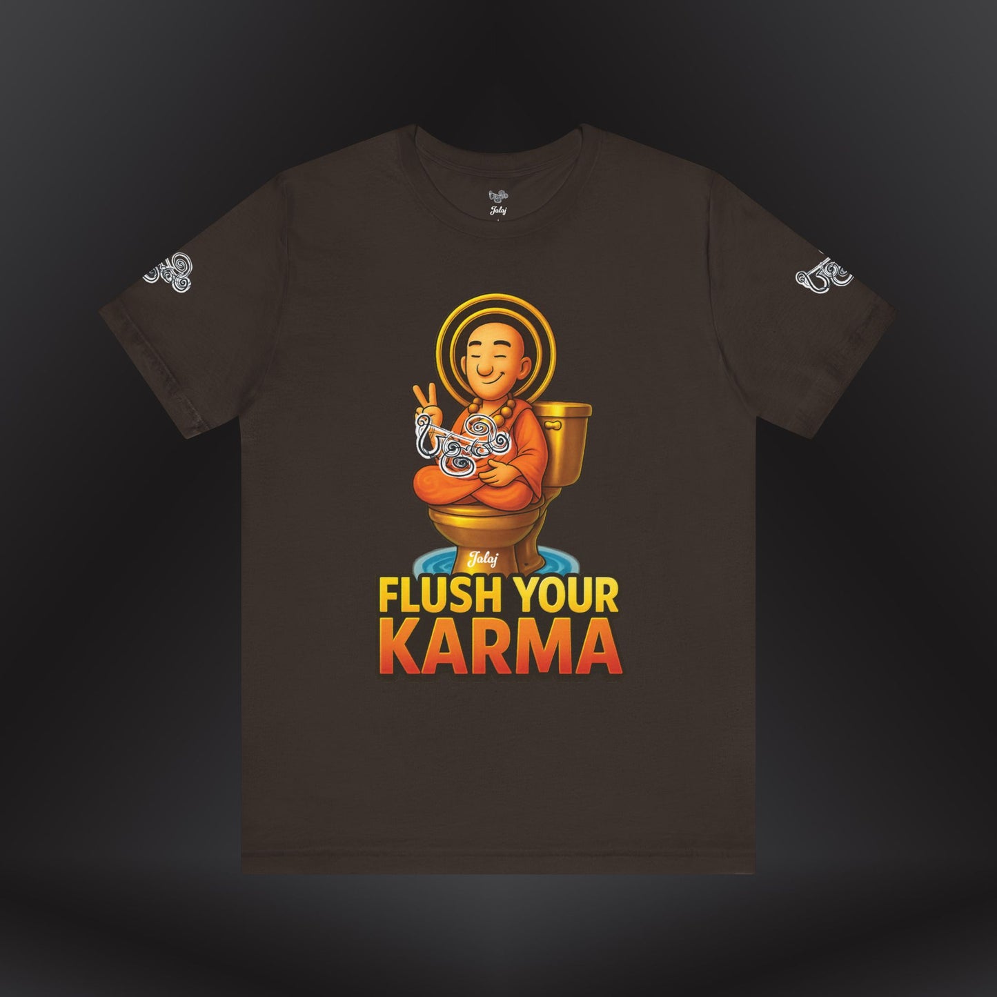“Flush Your Karma / Create Your Reality”  Dual-Sided Graphic Tee